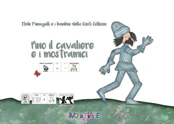 Pino il cavaliere e i mostramici. Testo in simboli. Schede per Kamishibai. Ediz. illustrata. Con audiolibro - Elide Fumagalli, I bambini della Conti Colleoni - Libro Vivo di Fiabe 2018 | Libraccio.it