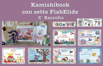 Il kamishibook con sette FiabElide. Con audiolibro. Vol. 2 - Elide Fumagalli - Libro Vivo di Fiabe 2021 | Libraccio.it