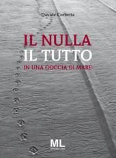 Il nulla il tutto. In una goccia di mare