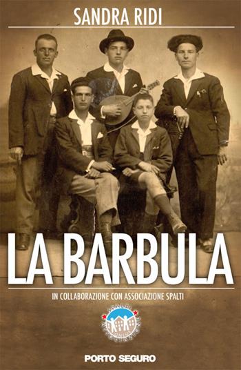 La Barbula - Sandra Ridi - Libro Porto Seguro 2017 | Libraccio.it