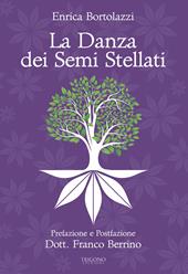 La danza dei semi stellati