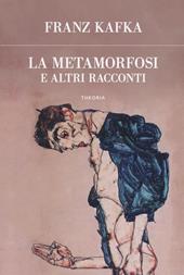 La metamorfosi e altri racconti