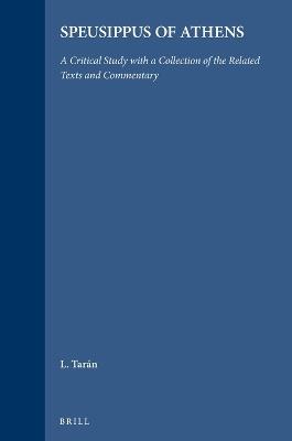 Speusippus of Athens - L. Tarán - Libro Brill, Philosophia Antiqua | Libraccio.it