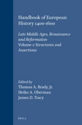 Handbook of European History 1400-1600: Late Middle Ages, Renaissance and Reformation  - Libro Brill, Handbook of European History 1400-1600: Late Middle Ages, Renaissance and Reformation (2 vols) | Libraccio.it