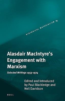 Alasdair MacIntyre's Engagement with Marxism  - Libro Brill, Historical Materialism Book Series | Libraccio.it
