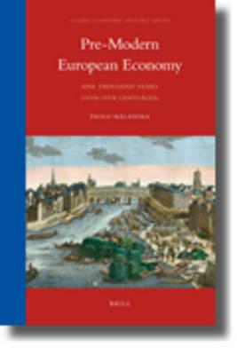 Pre-Modern European Economy - Paolo Malanima - Libro Brill, Global Economic History Series | Libraccio.it