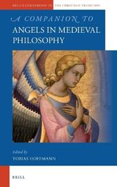 A Companion to Angels in Medieval Philosophy