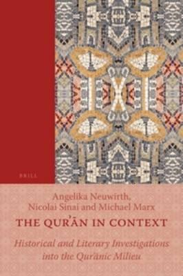 The Qur?an in Context  - Libro Brill | Libraccio.it