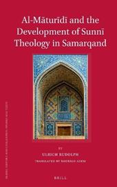 Al-Maturidi and the Development of Sunni Theology in Samarqand