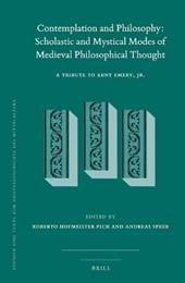 Contemplation and Philosophy: Scholastic and Mystical Modes of Medieval Philosophical Thought