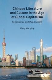 Chinese Literature and Culture in the Age of Global Capitalism