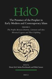 The Presence of the Prophet in Early Modern and Contemporary Islam