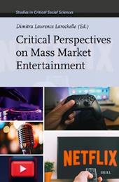 Critical Perspectives on Mass Market Entertainment