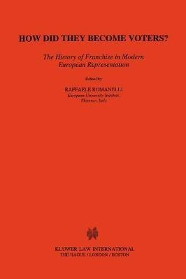 How Did They Become Voters? - Raffaele Romanelli - Libro Kluwer Law International | Libraccio.it