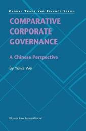 Comparative Corporate Governance: A Chinese Perspective