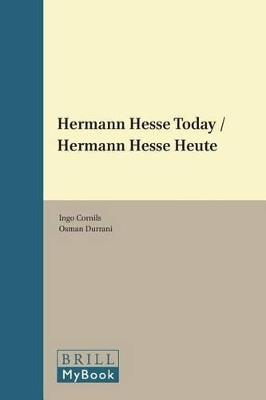 Hermann Hesse Today / Hermann Hesse Heute  - Libro Brill, Amsterdamer Beiträge zur neueren Germanistik | Libraccio.it