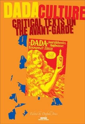 Dada Culture  - Libro Brill, Avant-Garde Critical Studies | Libraccio.it