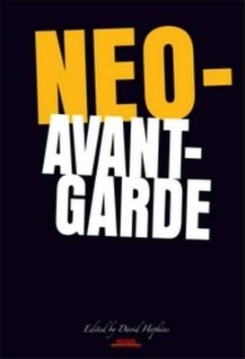 Neo-Avant-Garde  - Libro Brill, Avant-Garde Critical Studies | Libraccio.it