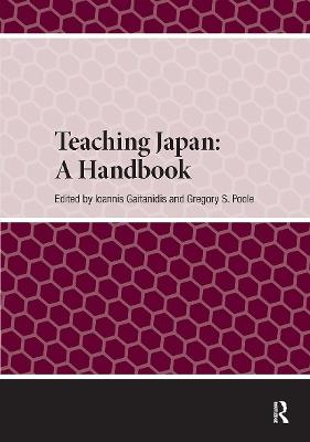 Teaching Japan: A Handbook  - Libro Pallas Publications, Handbooks on Japanese Studies | Libraccio.it