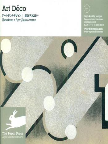 Art Deco. Ediz. multilingue. Con CD-ROM  - Libro The Pepin Press 2010 | Libraccio.it