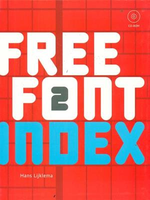 Free font index. Vol. 2 - Hans Lijklema - Libro The Pepin Press 2010 | Libraccio.it