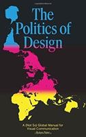 The Politics of Design - Ruben Pater - Libro BIS Publishers B.V. | Libraccio.it