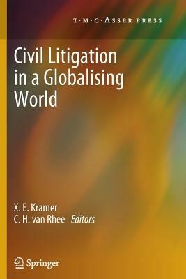Civil Litigation in a Globalising World  - Libro T.M.C. Asser Press | Libraccio.it