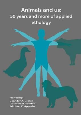Animals and us  - Libro Wageningen Academic Publishers | Libraccio.it