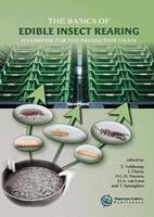 The basics of edible insect rearing  - Libro Wageningen Academic Publishers | Libraccio.it