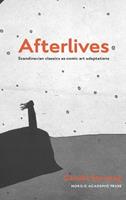 Afterlives - Camilla Storskog - Libro Nordic Academic Press | Libraccio.it