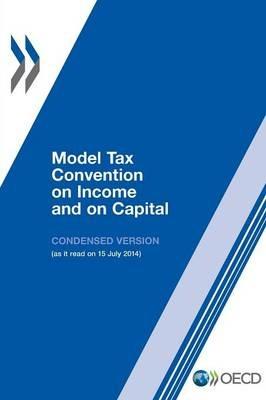 Model tax convention on income and on capital - Organisation for Economic Co-operation and Development - Libro Organization for Economic Co-operation and Development (OECD) | Libraccio.it
