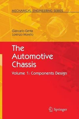 The Automotive Chassis - Giancarlo Genta, L. Morello - Libro Springer, Mechanical Engineering Series | Libraccio.it