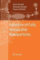 Adhesion of Cells, Viruses and Nanoparticles