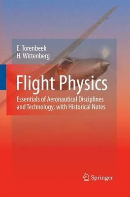 Flight Physics - E. Torenbeek, H. Wittenberg - Libro Springer | Libraccio.it