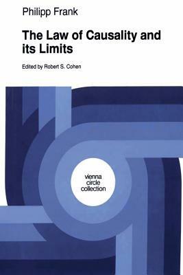 The Law of Causality and Its Limits - Philipp Frank - Libro Springer, Vienna Circle Collection | Libraccio.it