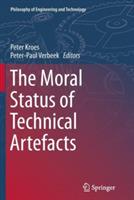 The Moral Status of Technical Artefacts  - Libro Springer, Philosophy of Engineering and Technology | Libraccio.it