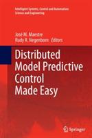 Distributed Model Predictive Control Made Easy  - Libro Springer, Intelligent Systems, Control and Automation: Science and Engineering | Libraccio.it