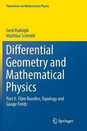 Differential Geometry and Mathematical Physics