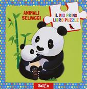 Animali selvaggi. Il mio primo libro puzzle. Ediz. a colori