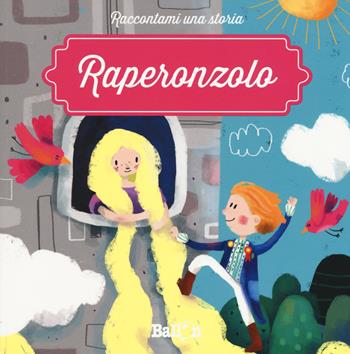 Raperonzolo - Katleen Put - Libro Ballon 2018, Raccontami una storia | Libraccio.it
