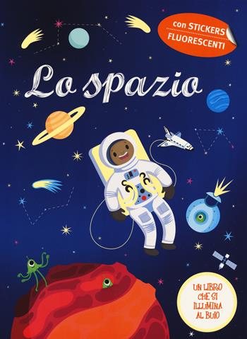 Lo spazio. Con adesivi. Ediz. a colori - Lauren Ellis - Libro Ballon 2018 | Libraccio.it