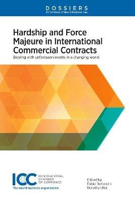 Hardship and Force Majeure in International Commercial Contracts  - Libro Kluwer Law International | Libraccio.it