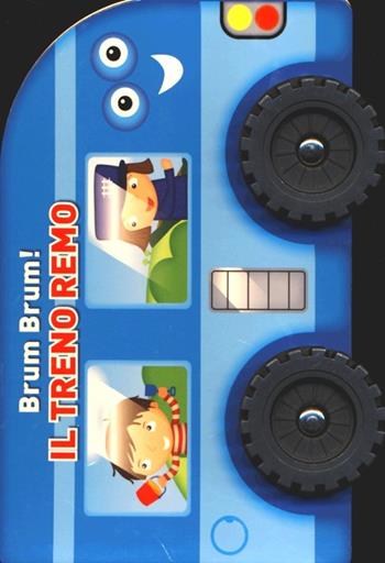Il treno Remo. Brum, brum!  - Libro Yoyo Books 2013, Mini cartonati | Libraccio.it