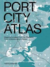 Port City Atlas - Mapping European Port City Territories