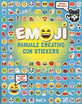 Emoji. Manuale creativo. Con adesivi  - Libro Ballon 2017 | Libraccio.it