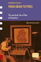 From Grain to Pixel - Giovanna Fossati - Libro Amsterdam University Press, Framing Film | Libraccio.it