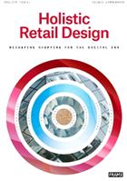 Holistic Retail Design - Philipp Teufel, Rainer Zimmermann - Libro Frame Publishers BV | Libraccio.it