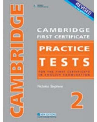Cambridge First certificate practice tests. Revised edition. Student's book. Vol. 2 - Nicholas Stephens - Libro New Editions 2008 | Libraccio.it