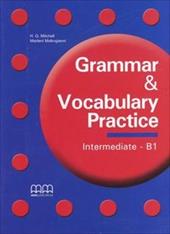 Grammar & vocabulary practice. Intermediate B1. CD Audio.