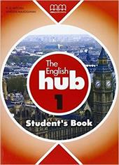 The english hub. Con espansione online. Vol. 1